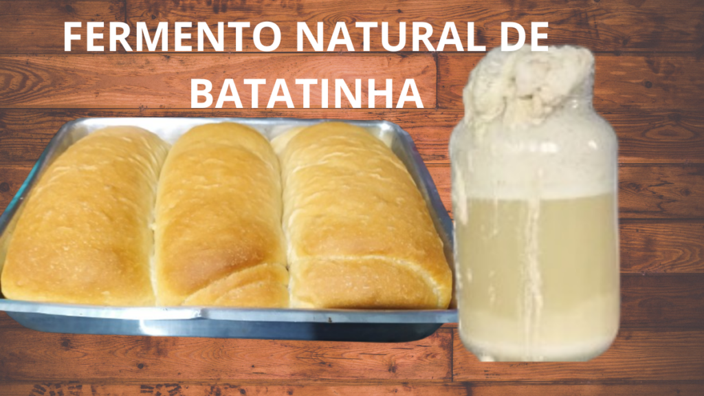 fermento natural de batatinha